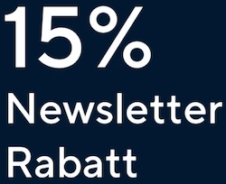 Newsletter anmelden und 15 Prozent Rabatt erhalten